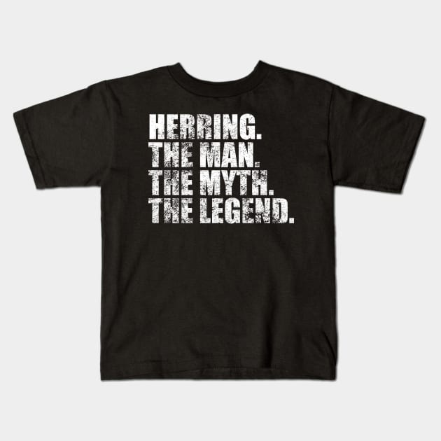 Herring Legend Herring Family name Herring last Name Herring Surname Herring Family Reunion Kids T-Shirt by TeeLogic